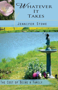 Whatever It Takes: The Cost Of Being A Family Whatever It Takes: The Cost Of Being A Family