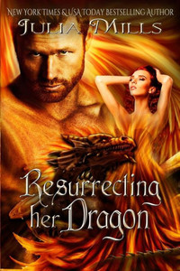 Resurrecting Her Dragon (Dragon Guard Series) (Volume 13)