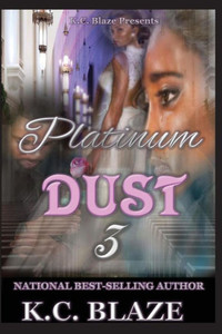Platinum Dust 3 Platinum Dust 3