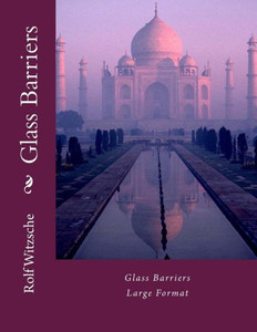 Glass Barriers (Large): Large Format (The Lodging For The Rose)