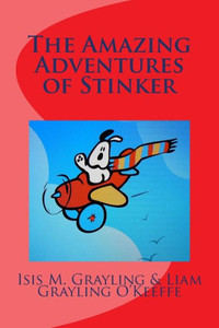 The Amazing Adventures Of Stinker