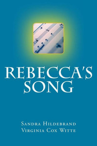 Rebecca'S Song Rebecca'S Song