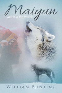 Maiyun: Spirit Of The Prairie