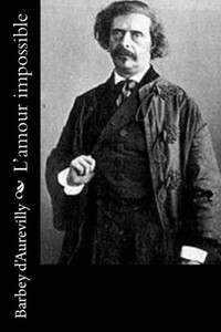L'Amour Impossible (French Edition) L'Amour Impossible (French Edition)