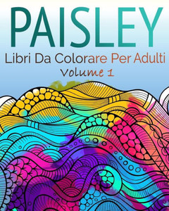 Libro Paisley Da Colorare (Italian Edition)