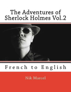The Adventures Of Sherlock Holmes Vol.2: French To English