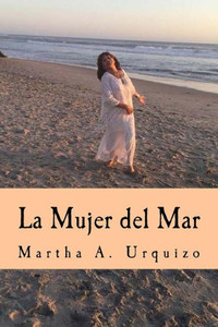 La Mujer Del Mar (Spanish Edition)