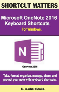 Microsoft Onenote 2016 Keyboard Shortcuts For Windows (Shortcut Matters)