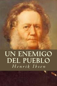 Un Enemigo Del Pueblo (Spanish Edition) Un Enemigo Del Pueblo (Spanish Edition)