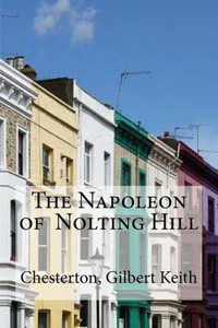 The Napoleon Of Nolting Hill The Napoleon Of Nolting Hill