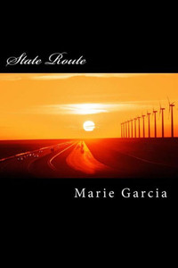 State Route: A Delta Files Novel (The Delta Files) State Route: A Delta Files Novel (The Delta Files)