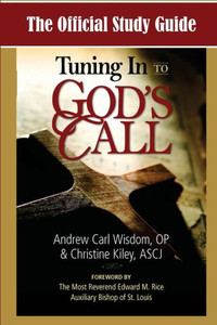 The Official Study Guide For Tuning In To God'S Call
