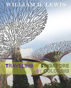 Traveling In Singapore By Coloring (Traveling By Coloring)