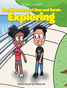 The Adventures of Sam and Sarah: Exploring - Hardcover The Adventures of Sam and Sarah: Exploring - Hardcover