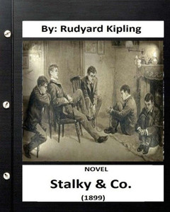 Stalky & Co. (1899) Novel By: Rudyard Kipling