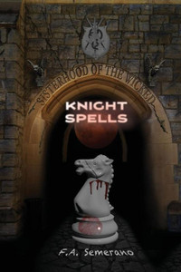 Sisterhood Of The Wicked: Knight Spells Sisterhood Of The Wicked: Knight Spells