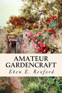 Amateur Gardencraft Amateur Gardencraft