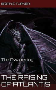 The Raising Of Atlantis: The Awakening