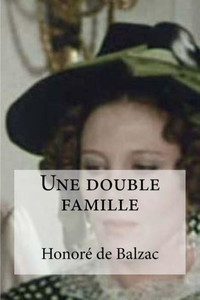 Une Double Famille (French Edition) Une Double Famille (French Edition)