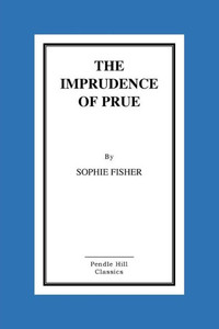 The Imprudence Of Prue