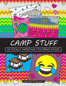 Camp Stuff 24 Page Coloring Book: 24 Totally Awesome Coloring Pages