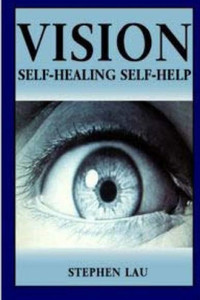 Vision Self-Healing Self-Help Vision Self-Healing Self-Help