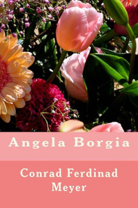 Angela Borgia (German Edition) Angela Borgia (German Edition)