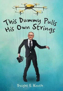 This Dummy Pulls His Own Strings This Dummy Pulls His Own Strings