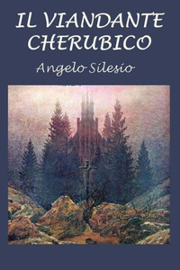 Il Viandante Cherubico (Italian Edition) Il Viandante Cherubico (Italian Edition)