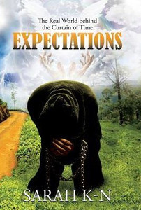 Expectations: The Real World Behind The Curtain Of Time Expectations: The Real World Behind The Curtain Of Time