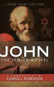John The Jewish Gospel John The Jewish Gospel