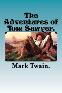 The Adventures Of Tom Sawyer. The Adventures Of Tom Sawyer.
