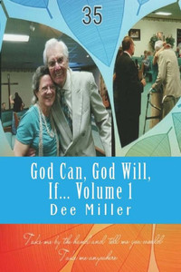 God Can, God Will, If God Can, God Will, If
