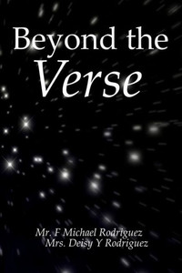 Beyond The Verse: A Collection Of Poetry Beyond The Verse: A Collection Of Poetry