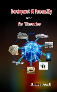 Development Of Personality And Its Theories Development Of Personality And Its Theories