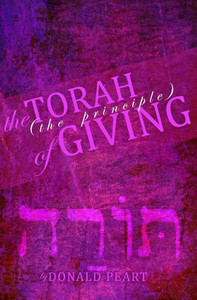 The Torah (The Principle) Of Giving The Torah (The Principle) Of Giving