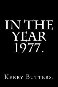 In The Year 1977. In The Year 1977.