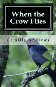 When The Crow Flies