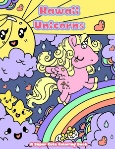 Kawaii Baby Animals: A Super Cute Coloring Book For Everyone (Kawaii, Manga  And Anime Coloring Books For Adults, Teens And Tweens) - Mindful Coloring  Books, Anastasiya Bubnova - 9781546801115