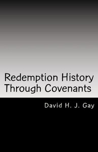 Redemption History Through Covenants