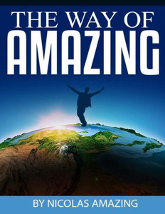 The Way Of Amazing The Way Of Amazing