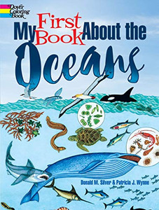 My First Book About the Oceans (Dover Children's Science Books) My First Book About the Oceans (Dover Children's Science Books)