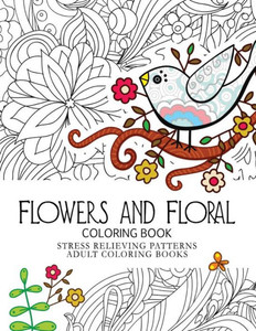 Flower And Floral: Fashion Inspired Adult Coloring Book Sketchbook For Artists, Designers, And Doodlers (Vogue Fashion Sketches Coloring Book)