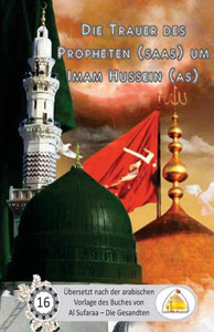 Die Trauer Des Propheten Um Imam Hussain (German Edition)