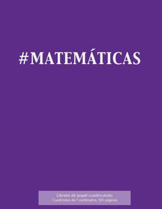 #Matemáticas Libreta De Papel Cuadriculado, Cuadrados De 1 Centémetro, 120 Páginas: Libreta 21,59 X 27,94 Cm, Perfecta Para La Asignatura De ... Composiciones O Incluso Como Diario.