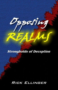 Opposing Realms: Strongholds Of Deception Opposing Realms: Strongholds Of Deception