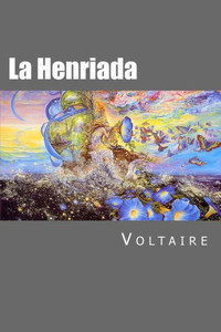 La Henriada (Spanish Edition) La Henriada (Spanish Edition)