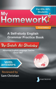 My Homework: A Self-Study English Grammar Practice Book My Homework: A Self-Study English Grammar Practice Book