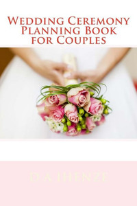 Wedding Ceremony Planning Book For Couples Wedding Ceremony Planning Book For Couples
