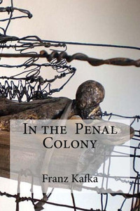 In The Penal Colony In The Penal Colony